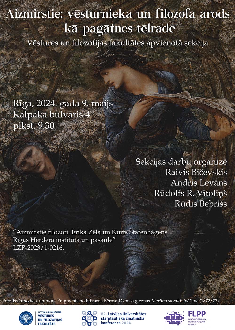 Aizmirstie-vēsturnieka un filozofa arods kā pagātnes tēlrade